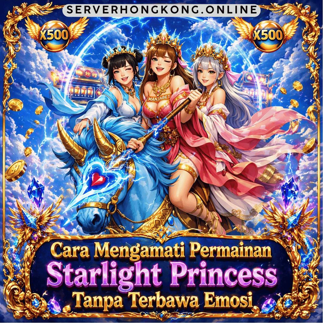 Cara Mengamati Permainan Starlight Princess Tanpa Terbawa Emosi